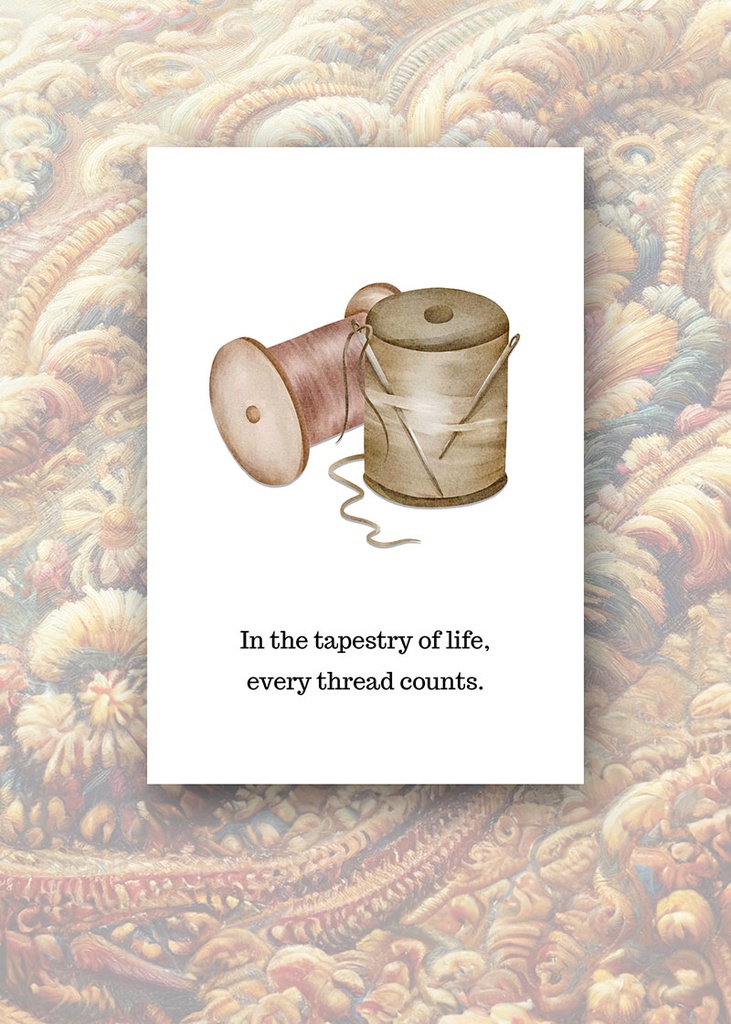 S44659 - Tapestry of Life Encouragement Card - Every Thread Counts extra